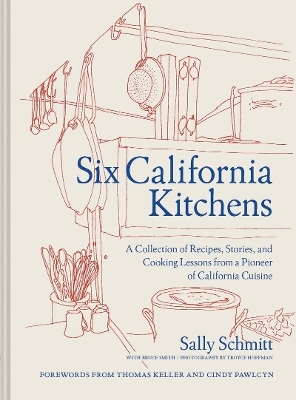 Six California Kitchens - Sally Schmitt