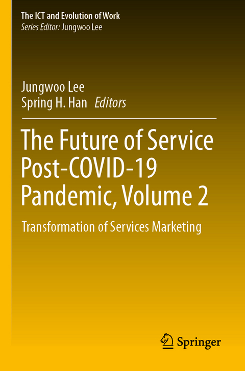 The Future of Service Post-COVID-19 Pandemic, Volume 2 - 