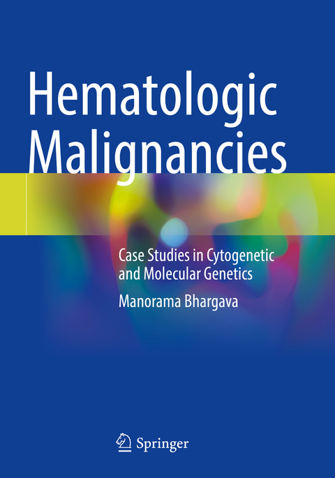 Hematologic Malignancies - Manorama Bhargava