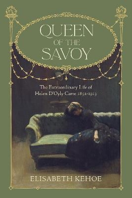 Queen of The Savoy - Elisabeth Kehoe