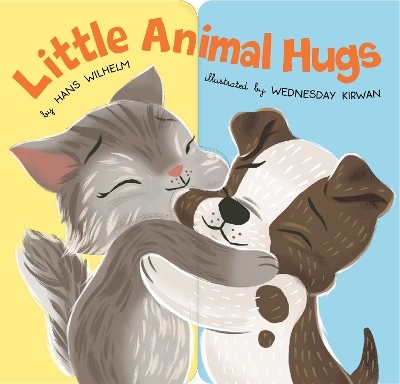 Little Animal Hugs - Hans Wilhelm