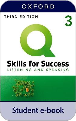 Q: Skills for Success Level 3 Listening and Speaking Student Book E-Book