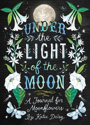 Under the Light of the Moon Journal - 