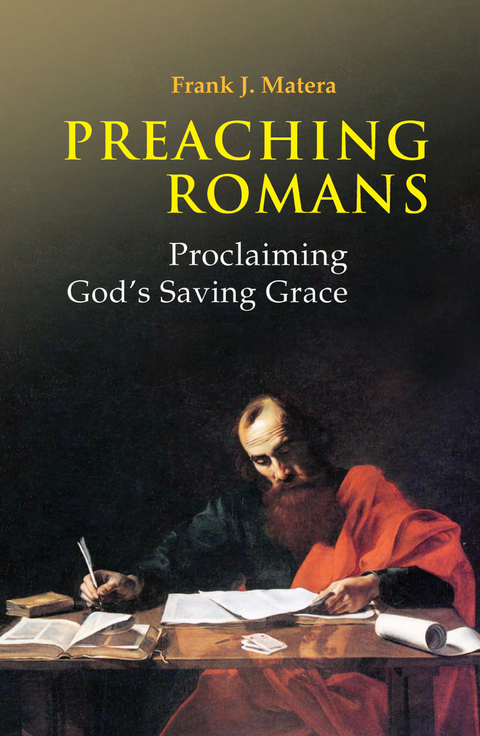 Preaching Romans -  Frank J. Matera