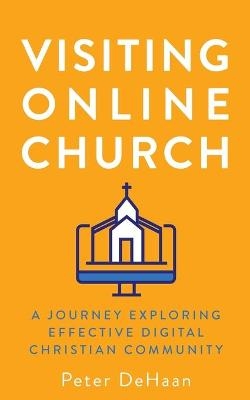 Visiting Online Church - Peter DeHaan