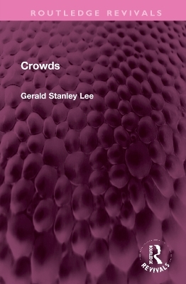 Crowds - Gerald Stanley Lee