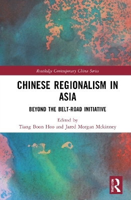 Chinese Regionalism in Asia - 