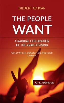 The People Want - Gilbert Achcar