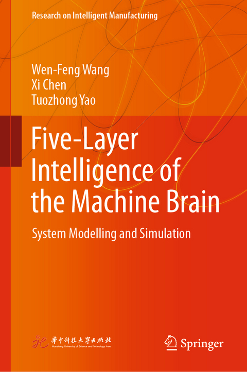 Five-Layer Intelligence of the Machine Brain - Wen-Feng Wang, Xi Chen, Tuozhong Yao