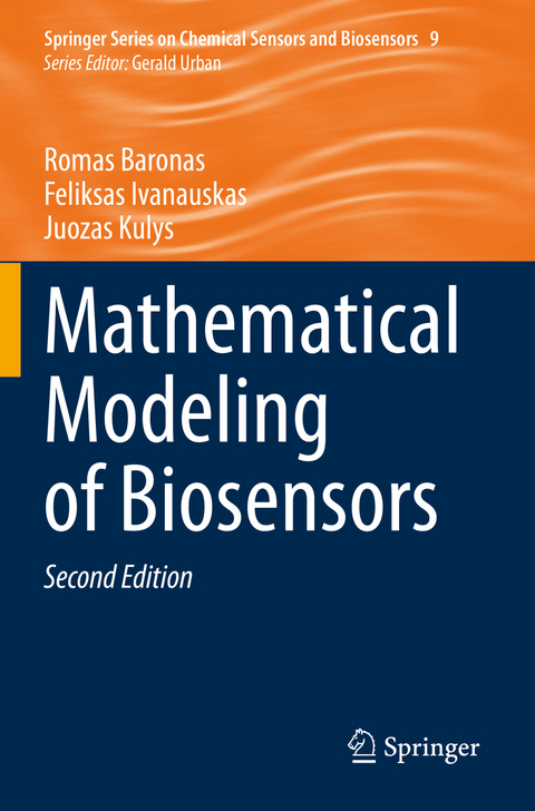 Mathematical Modeling of Biosensors - Romas Baronas, Feliksas Ivanauskas, Juozas Kulys