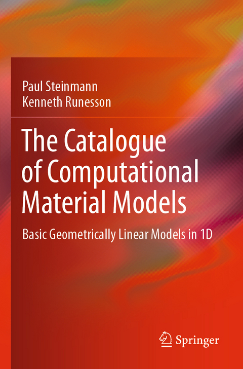 The Catalogue of Computational Material Models - Paul Steinmann, Kenneth Runesson