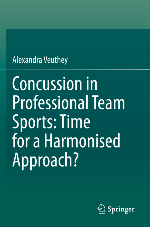 Concussion in Professional Team Sports: Time for a Harmonised Approach? - Alexandra Veuthey