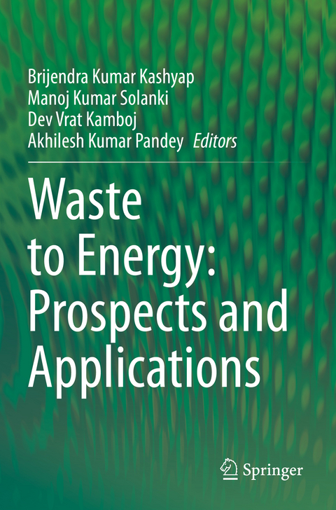 Waste to Energy: Prospects and Applications - 