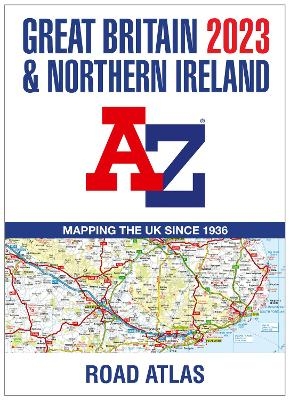 Great Britain A-Z Road Atlas 2023 (A3 Paperback) -  A-Z Maps