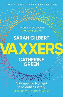 Vaxxers - Sarah Gilbert, Catherine Green