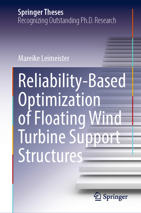 Reliability-Based Optimization of Floating Wind Turbine Support Structures - Mareike Leimeister