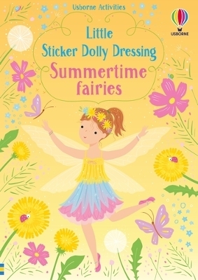 Little Sticker Dolly Dressing Summertime Fairies - Fiona Watt