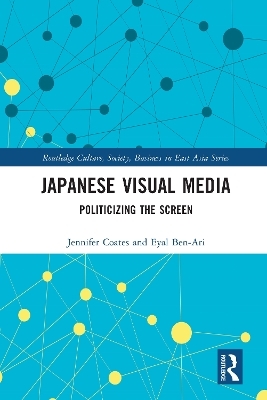 Japanese Visual Media - Jennifer Coates, Eyal Ben-Ari