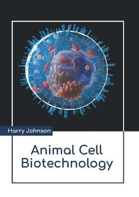 Animal Cell Biotechnology - 