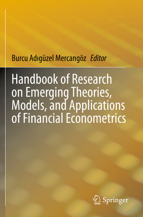 Handbook of Research on Emerging Theories, Models, and Applications of Financial Econometrics - 