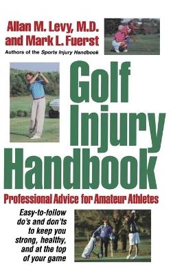 Golf Injury Handbook - Allan M Levy, Mark L Fuerst