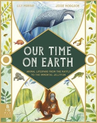 Our Time on Earth - Lily Murray