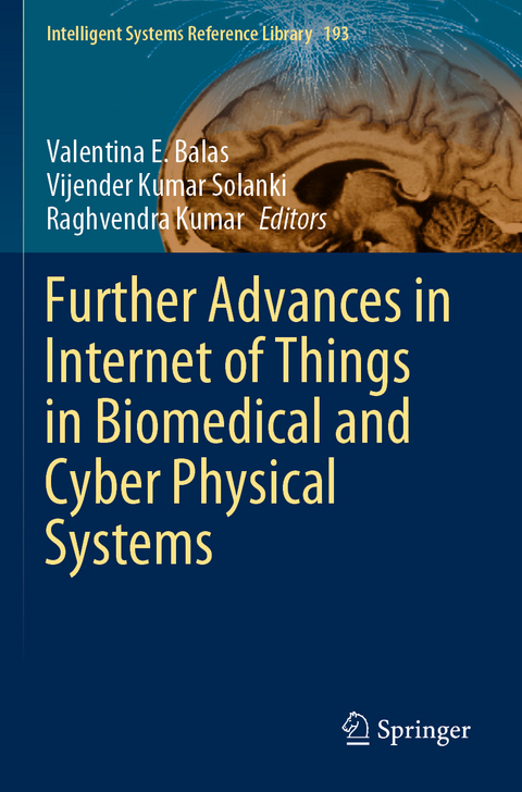 Further Advances in Internet of Things in Biomedical and Cyber Physical Systems - 