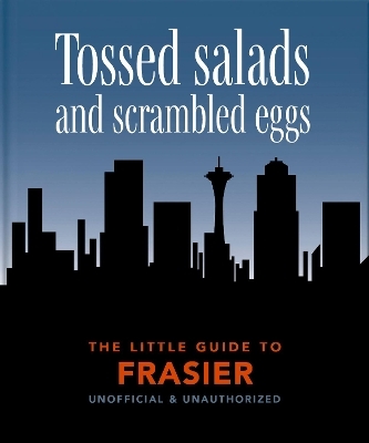 The Little Guide to Frasier -  Orange Hippo!