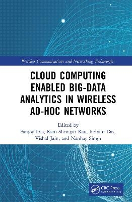 Cloud Computing Enabled Big-Data Analytics in Wireless Ad-Hoc Networks - 