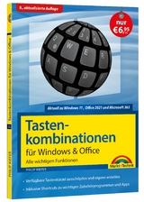 Tastenkombinationen für Windows 11, 10, 8.1, 7 & Office 2021 - 2013 - Alle wichtigen Funktionen - Philip Kiefer