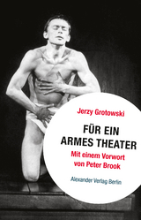 Für ein armes Theater - Jerzy Grotowski