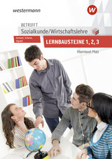 Betrifft Sozialkunde / Wirtschaftslehre - Ausgabe für Rheinland-Pfalz - Alfons Axmann, Manfred Scherer, Bernd Utpatel