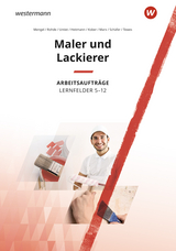 Maler und Lackierer - Mengel, Uta; Kober, Sascha; Tewes, Daniel; Marx, Alexandra; Rohde, Anja; Untiet, Christiane; Heitmann, Maria; Schäfer, Uwe