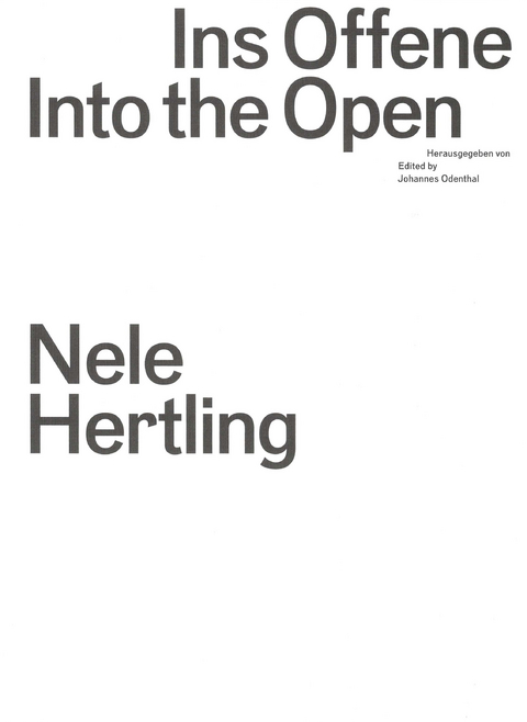 Ins Offene / Into the Open - 