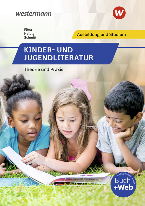 Kinder- und Jugendliteratur - Vera Schmitt, Iris Fürst, Elke Helbig