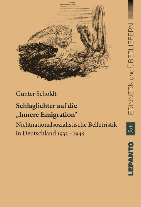 Schlaglichter auf die „Innere Emigration“ - Günter Scholdt