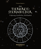 Die Tierkreissternbilder - Thomas Regnery