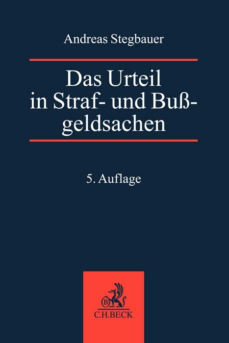 Das Urteil in Straf- und Bußgeldsachen - Bernd Rösch, Andreas Stegbauer