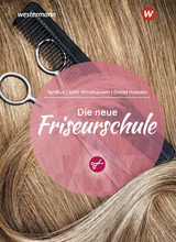 Die neue Friseurschule - Syttkus, Cornelia; Sühl Windhausen, Andrea; Ostad Hossein, Haleh