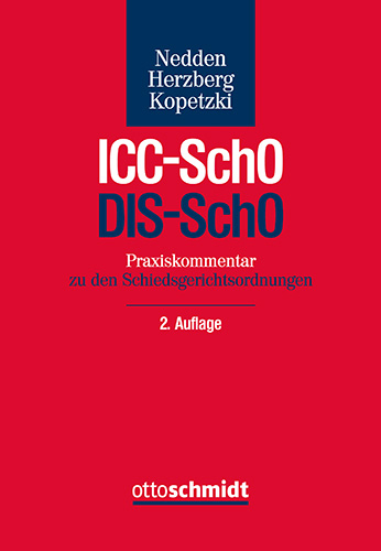 Praxiskommentar ICC-SchO / DIS-SchO -  Nedden/Herzberg/Kopetzki