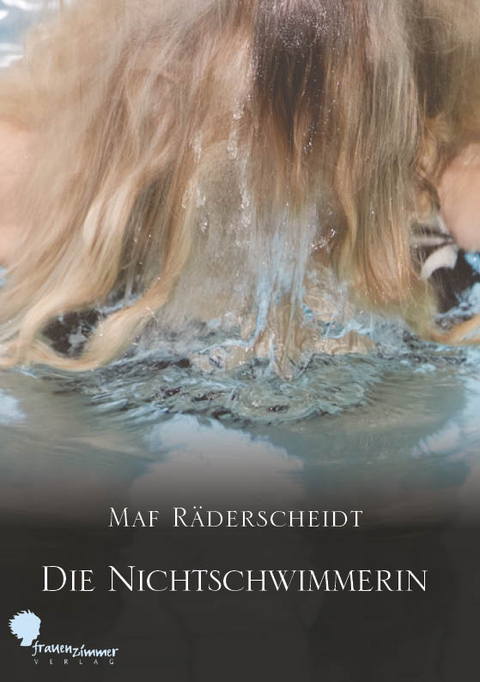 Die Nichtschwimmerin - Maf Räderscheidt