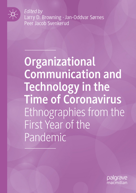 Organizational Communication and Technology in the Time of Coronavirus - 