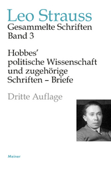 Hobbes’ politische Wissenschaft und zugehörige Schriften – Briefe - Leo Strauss