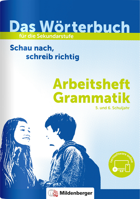 Das Wörterbuch für die Sekundarstufe – Arbeitsheft Grammatik - Ute Wetter, Karl Fedke