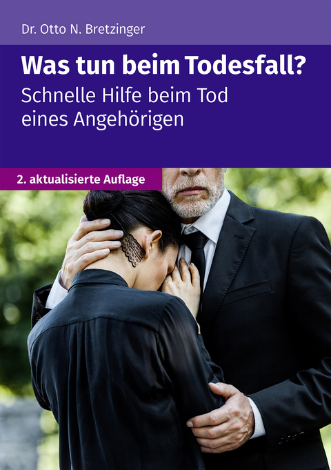 Was tun beim Todesfall? - Otto N. Bretzinger