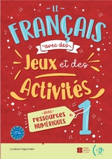 Le français avec des jeux et des activités 1 - 