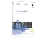 Datenschutz 2022 - Mühlich, Regina; Maskow, Boris; Kuhrau, Sascha; Köcher, Dr., Jan K.; Agethen, LL.M., Martin; Schreiner, Katharina; Lambertz, Peer