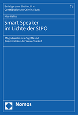 Smart Speaker im Lichte der StPO - Nico Gallus