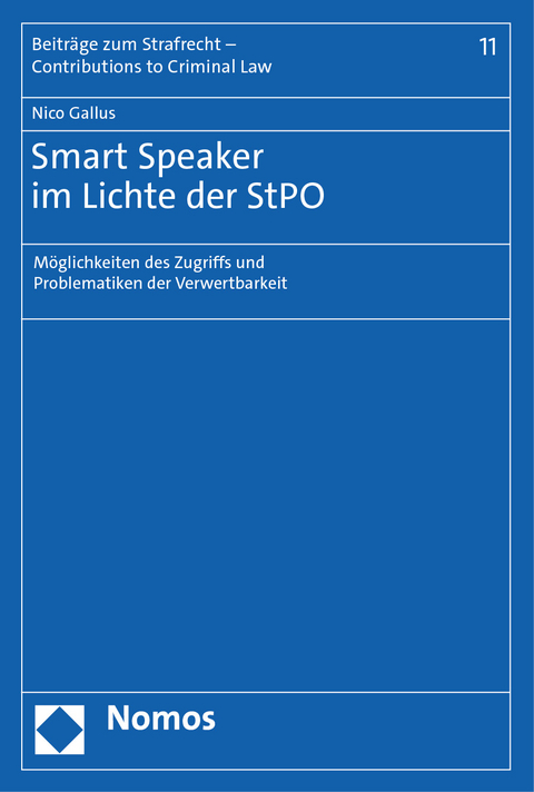 Smart Speaker im Lichte der StPO - Nico Gallus