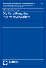 Die Vergütung des Insolvenzverwalters - Tobias Alexander Knapp